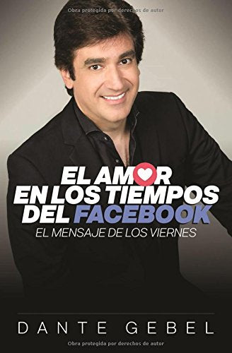 liro El amor en los tiempos del Facebook
