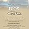 Dios está en control: Descubre cómo librarte de tus temores