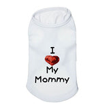 Petall Camiseta para perro con texto “I Love My Mom/Mommy