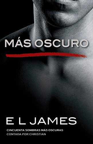 Cincuenta sombras más oscuras contadas por Christian