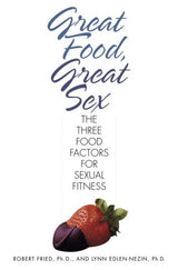 Libro Buena comida, buen sexo los tres factores alimentarios