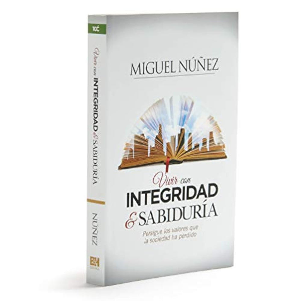 Vivir con integridad y sabiduría (Spanish Edition)