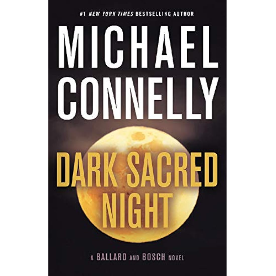 Noche sagrada oscura (una novela de Ballard y Bosch)