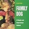 Perro de familia: un método simple y comprobado