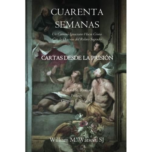Cuarenta Semanas: Cartas Desde la Prision