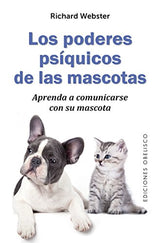 Los poderes psíquicos de las mascotas (Spanish Edition)