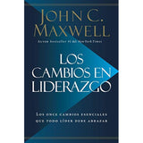 Los cambios en liderazgo: Spanish Edition)