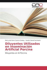 Diluyentes Utilizados en Inseminación Artificial Porcina