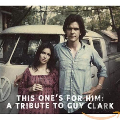 Este es para él: tributo a Guy Clark / Varios