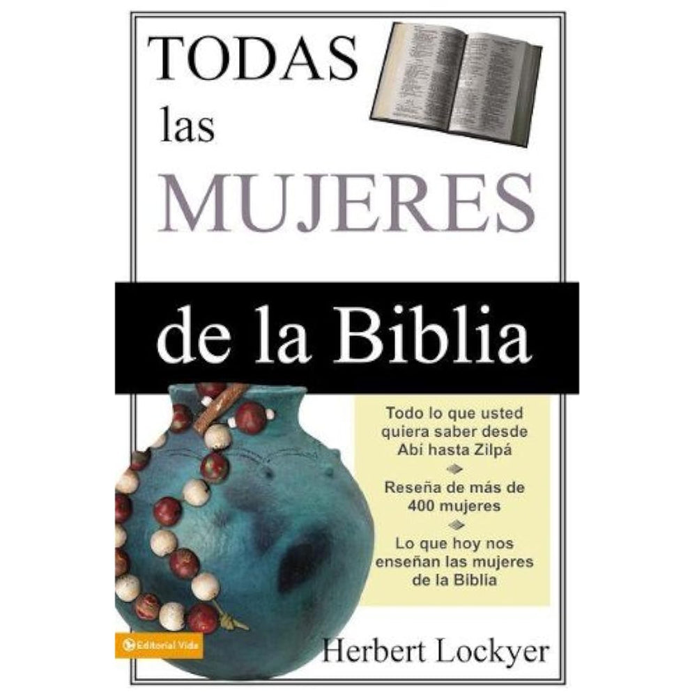 Todas las Mujeres de la Biblia (Spanish Edition)