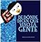 Libros De donde dicen que vino la gente