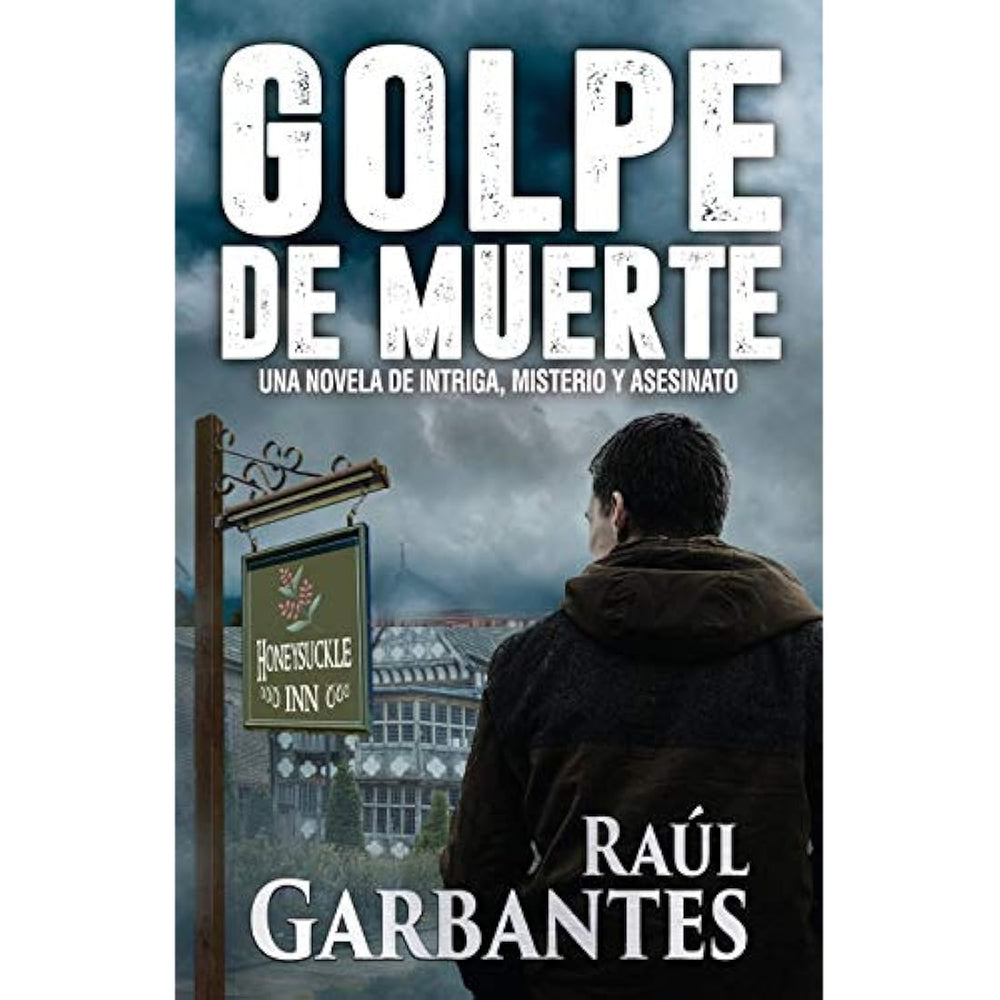 Golpe de Muerte: Una novela de intriga, misterio y asesinato
