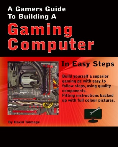 Una guía de jugadores para construir una PC gamer