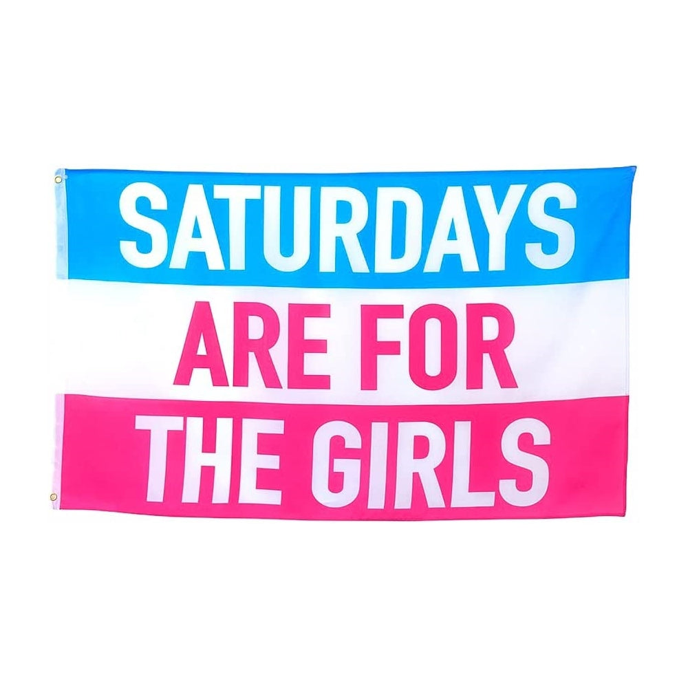 Bandera de Saturdays Are For the Girls de Dormitorio