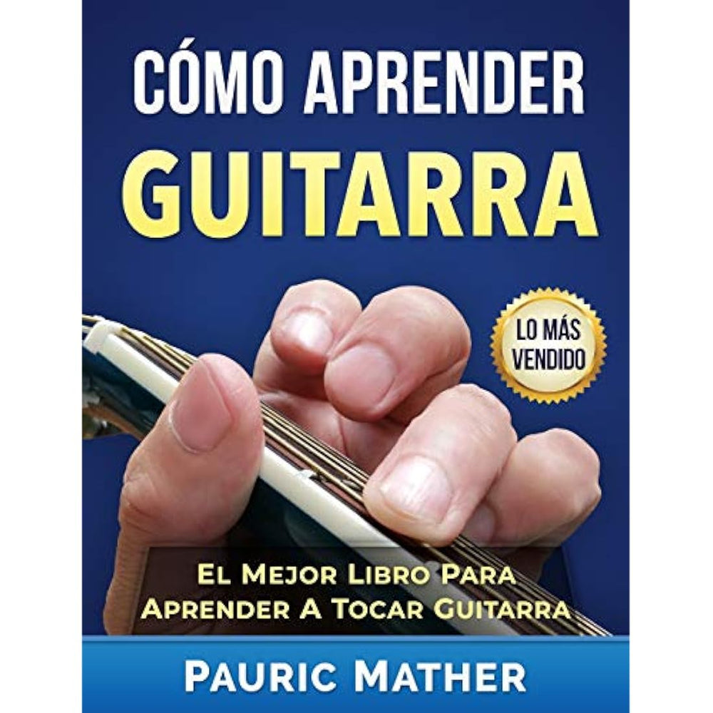 Libro Para Aprender A Tocar Guitarra (Spanish Edition)