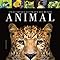 Enciclopedia ilustrada del mundo animal (Edición Español)