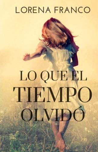 Lo que el tiempo olvido