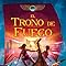 Las crónicas de los Kane, Libro 2: El trono de fuego