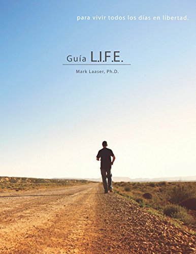 Guía L.I.F.E Para Hombres Un Libro de Tareas Para Vivi