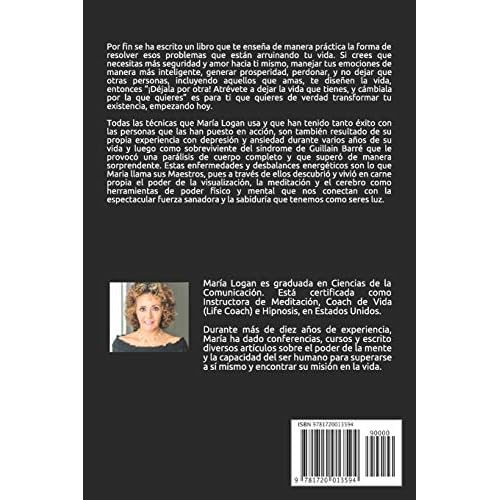 Déjala Por Otra: Atrévete a dejar la vida que tienes