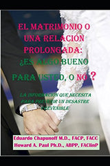 EL MATRIMONIO O UNA RELACIÓN PROLONGADA (Spanish Edition)