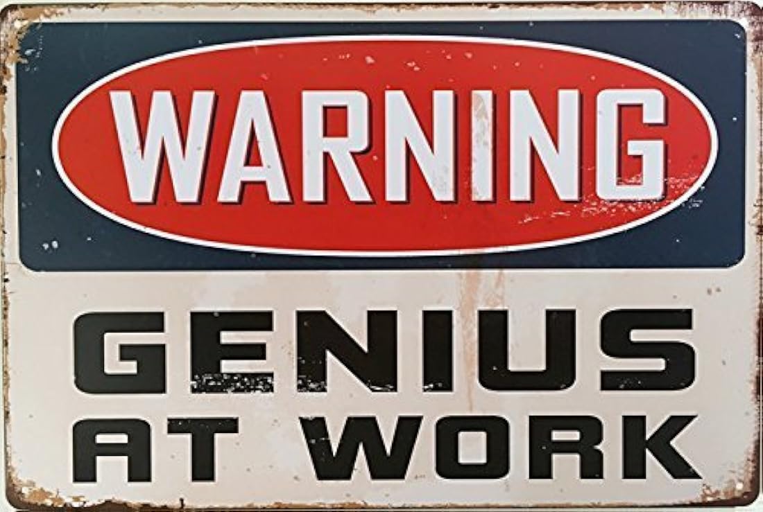 Genio en el trabajo de alerta erlood Tin Sign pared Retro