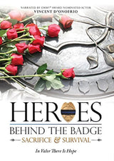 Héroes detrás de la insignia: sacrificio y supervivencia