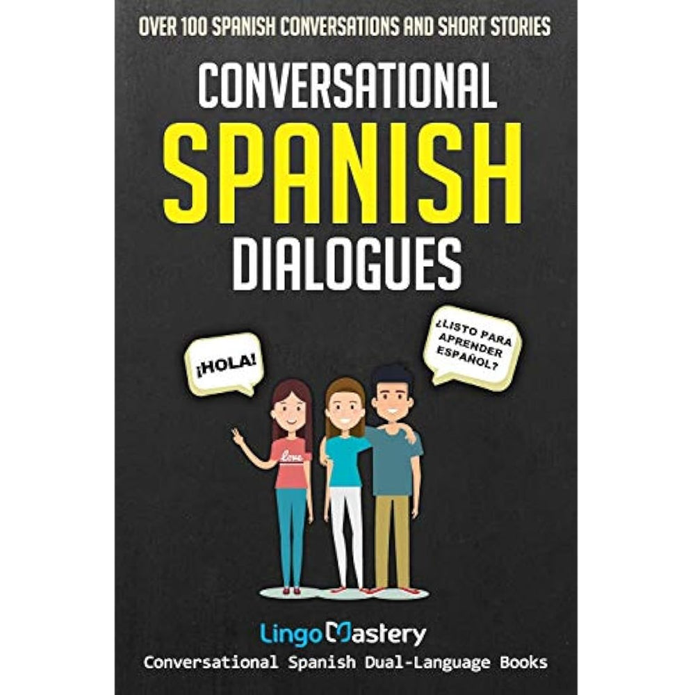 Diálogos de conversación en español más 100 cuentos cortos