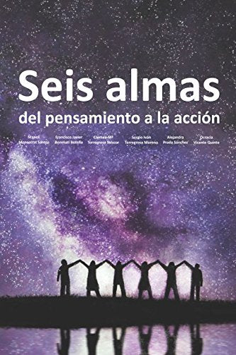 Seis almas: del pensamiento a la acción