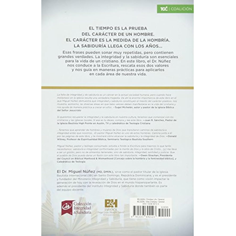 Vivir con integridad y sabiduría (Spanish Edition)