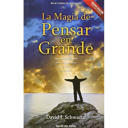 La magia de pensar en grande