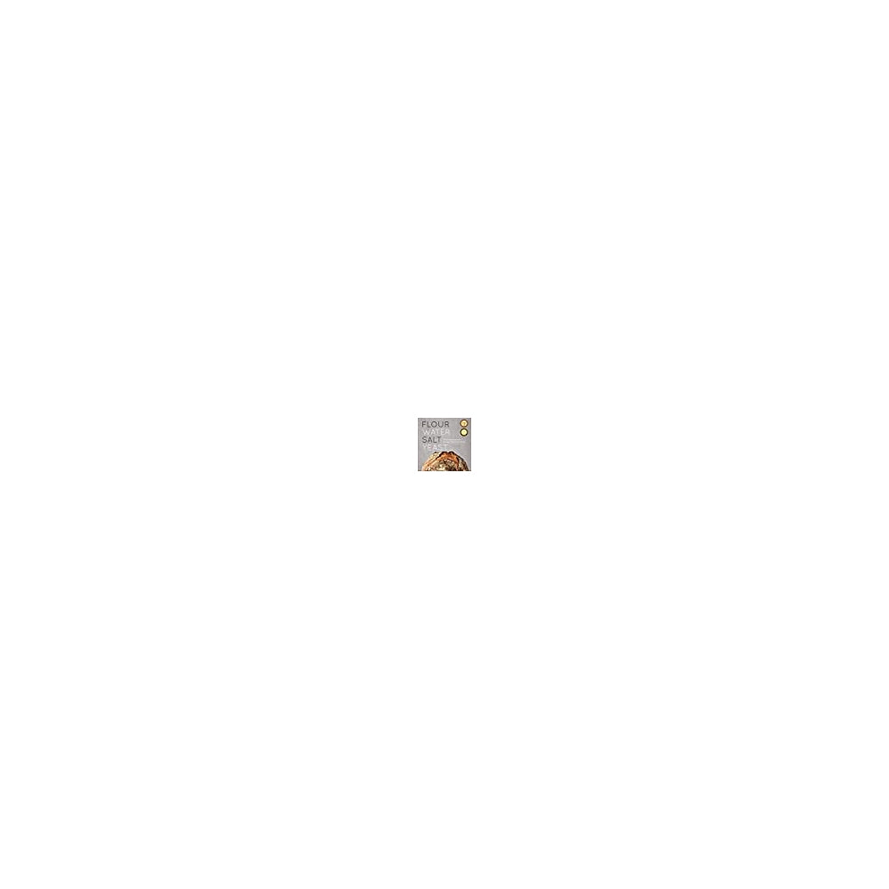 Libro de cocina - Flour Water Salt Yeast por Ken Forkish