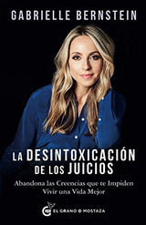 Libro: La desintoxicación de los juicios (Spanish Edition)