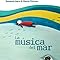 La música del mar Edición española
