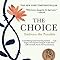 The Choice: Embrace the Possible