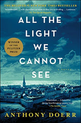Toda la luz que no podemos ver: una novela