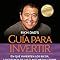 Guía para invertir / Rich Dad's Guide to Investing: What the Rich Invest in That  the Poor and the Middle Class Do Not! (Spanish Edition)