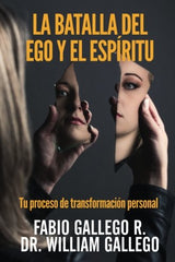 Libro: La Batalla del Ego y el Espiritu (Spanish Edition)