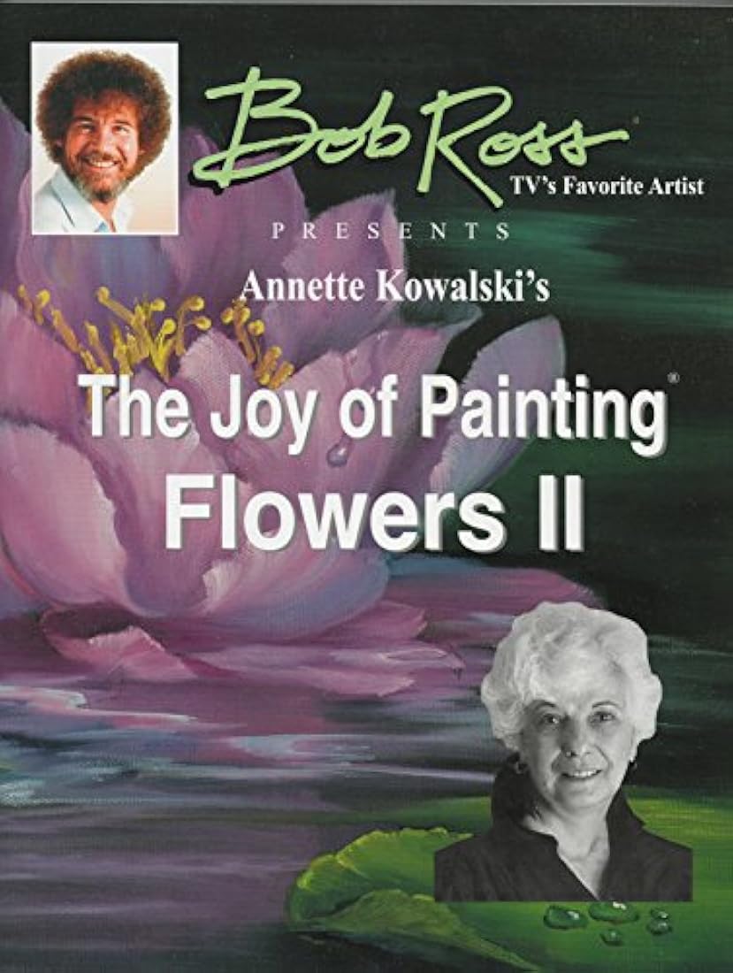 Bob Ross – Alegría de la pintura Flores libro II