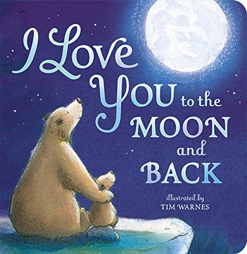 libro Te quiero hasta la luna y más allá