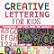 Libro Letras creativas para niños técnicas y consejos