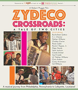 Zydeco Crossroads: Historia de dos ciudades