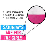 Bandera de Saturdays Are For the Girls de Dormitorio