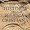 Historia de la Iglesia cristiana Libros