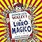 Libros ¿Dónde está Wally ?: El libro mágico