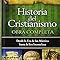 Historia del Cristianismo (Edición Español)