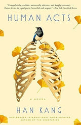 Los Actos Humanos: Una Novela