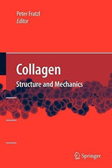 Colágeno: Estructura Y Mecánica. LIBRO