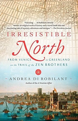 Irresistible Norte: De Venecia A Groenlandia En El Sendero