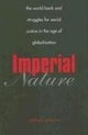 Naturaleza Imperial: El Banco Mundial Y Luchas-LIBRO